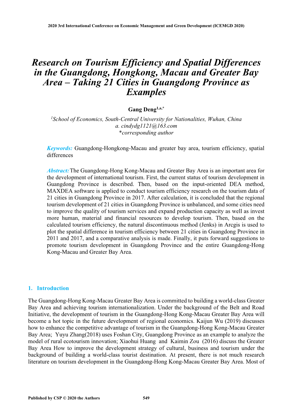 Research on Tourism Efficiency and Spatial Differences in the Guangdong, Hongkong, Macau and Greater Bay Area – Taking 21 Cities in Guangdong Province As Examples