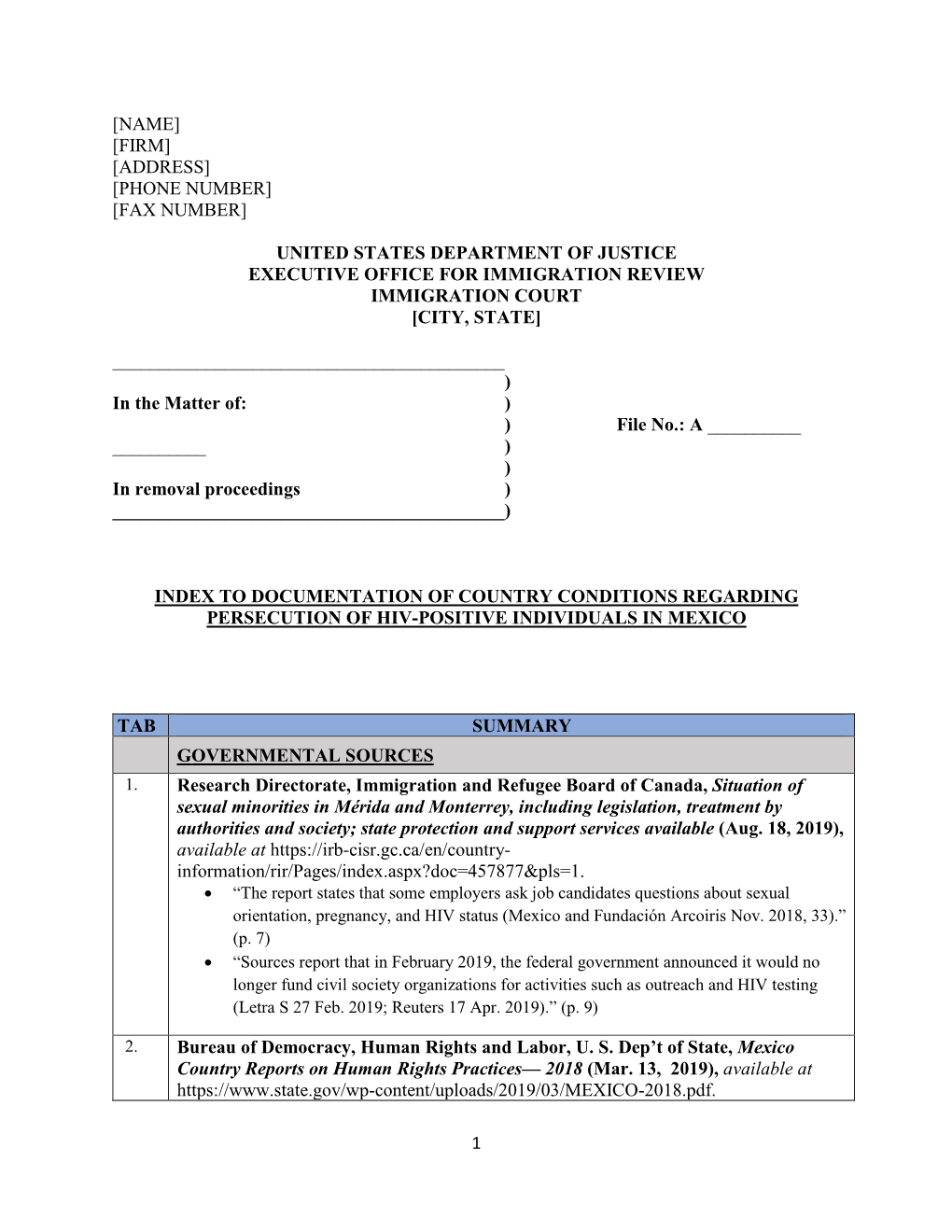 1 [Name] [Firm] [Address] [Phone Number] [Fax Number] United States Department of Justice Executive Office for Immigration Revie