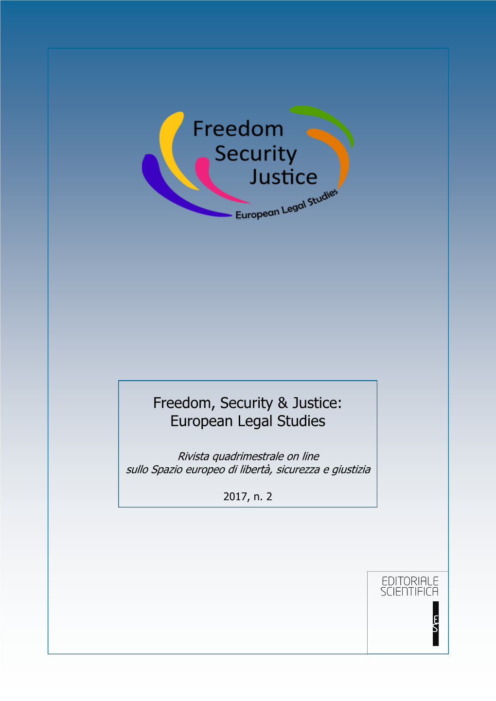 Freedom, Security & Justice: European Legal Studies