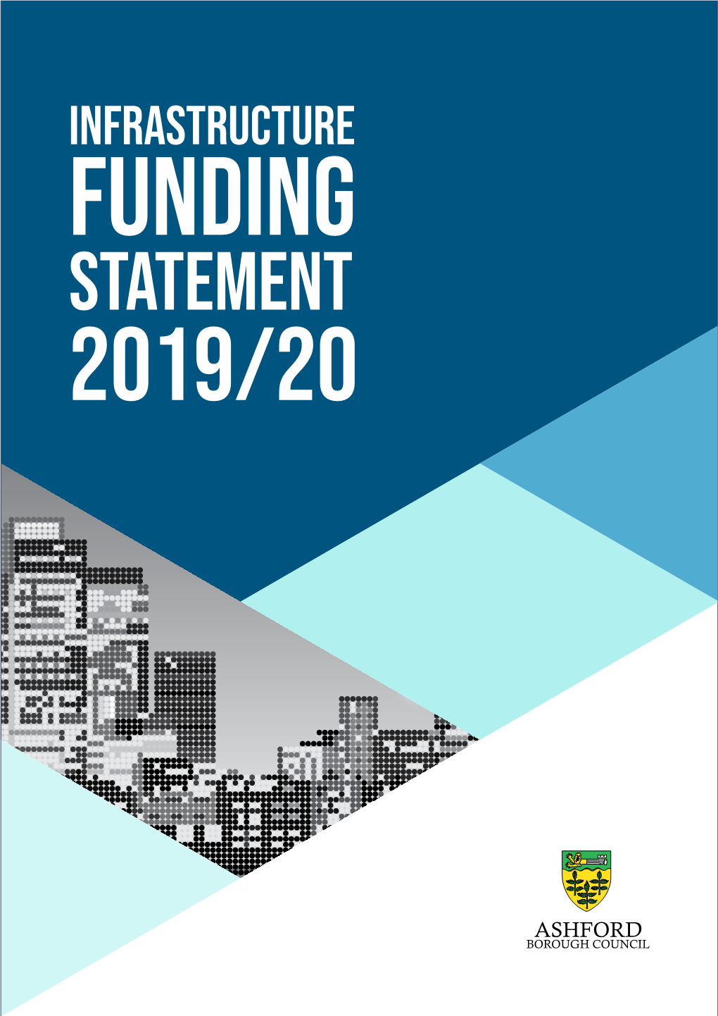 Infrastructure Funding Statement 2019/20 Contents