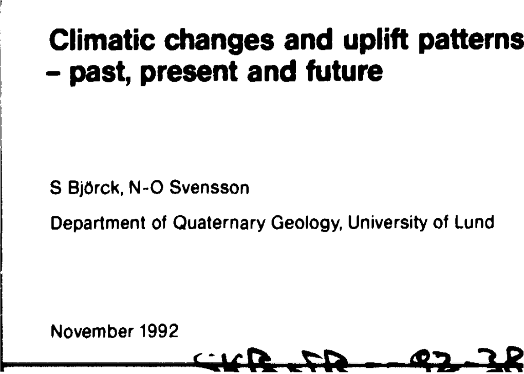 Climatic Changes and Uplift Patterns - Past, Present and Future