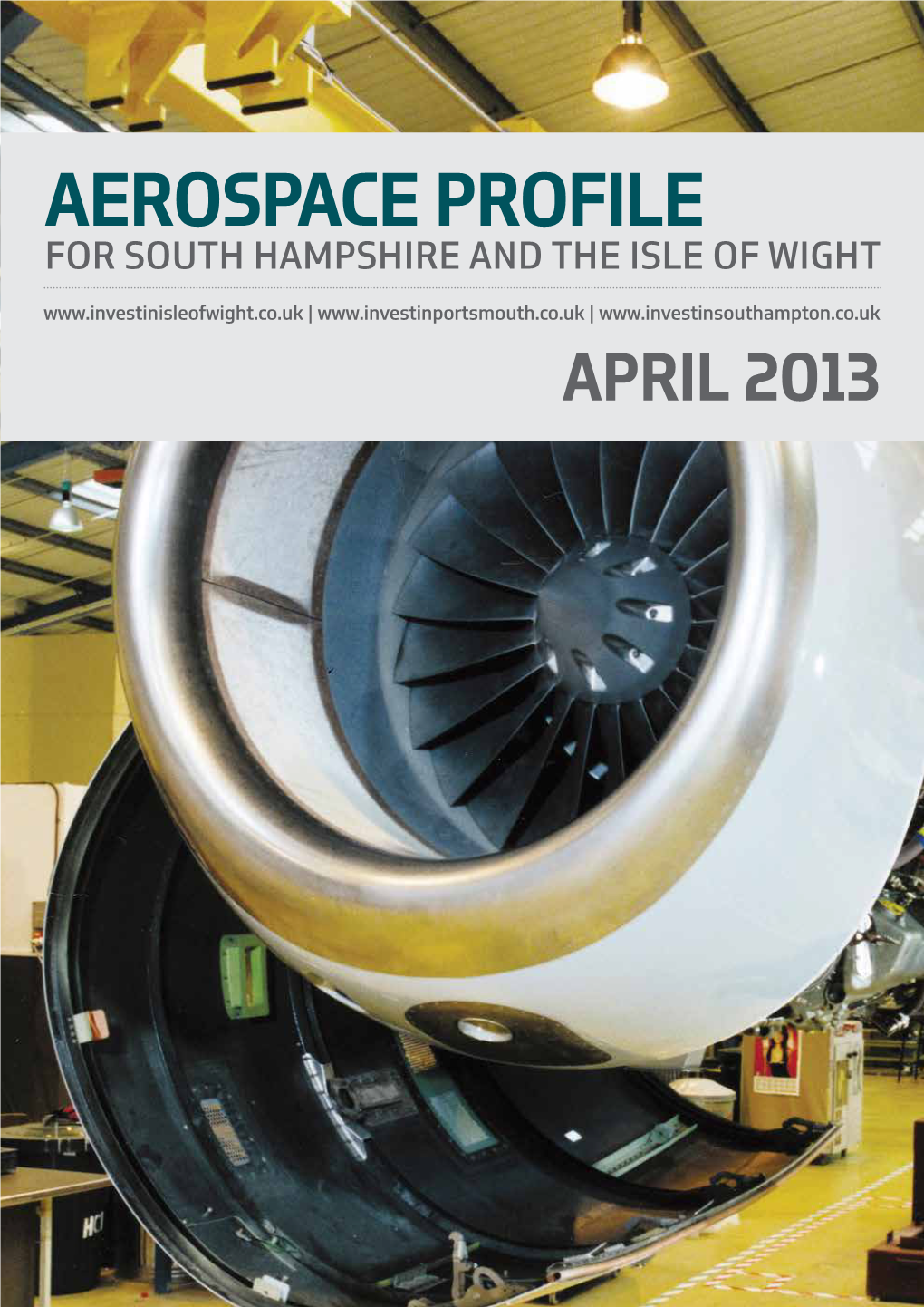 Aerospace Profile for South Hampshire and the Isle of Wight | | April 2013