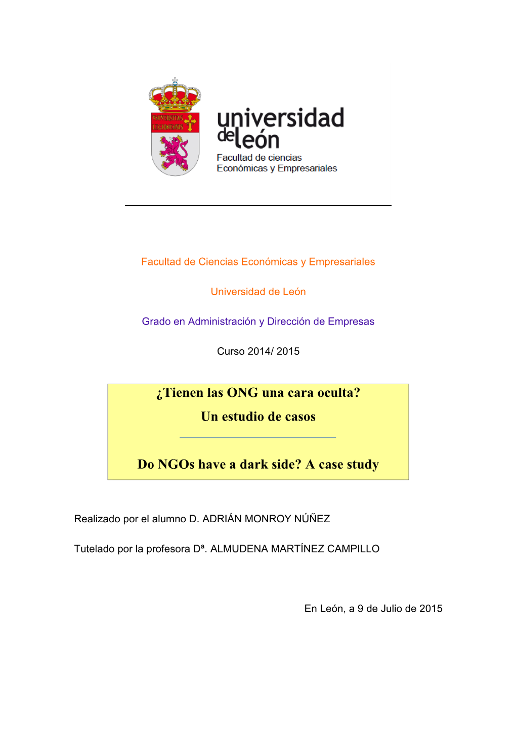 ¿Tienen Las ONG Una Cara Oculta? Un Estudio De Casos Do Ngos Have A