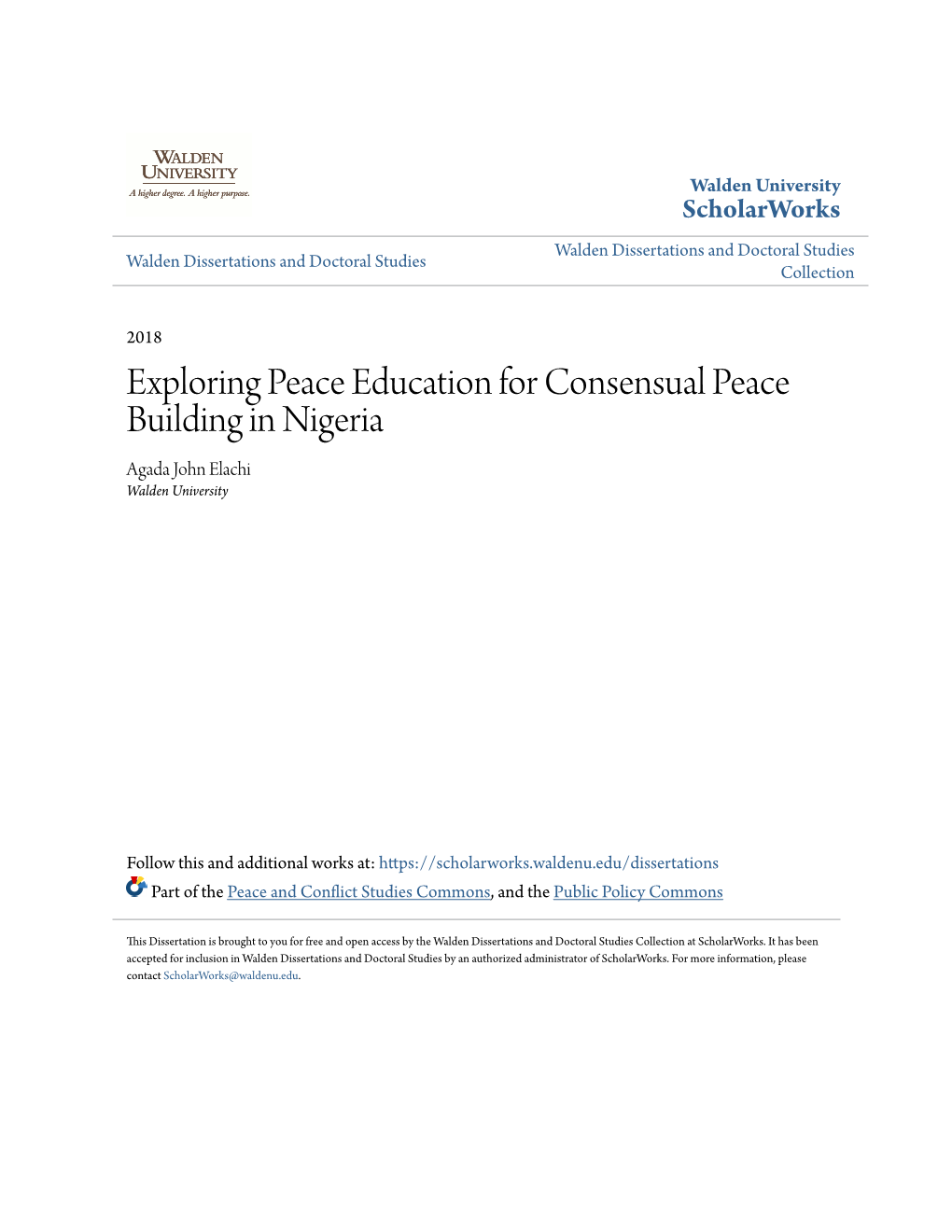 Exploring Peace Education for Consensual Peace Building in Nigeria Agada John Elachi Walden University