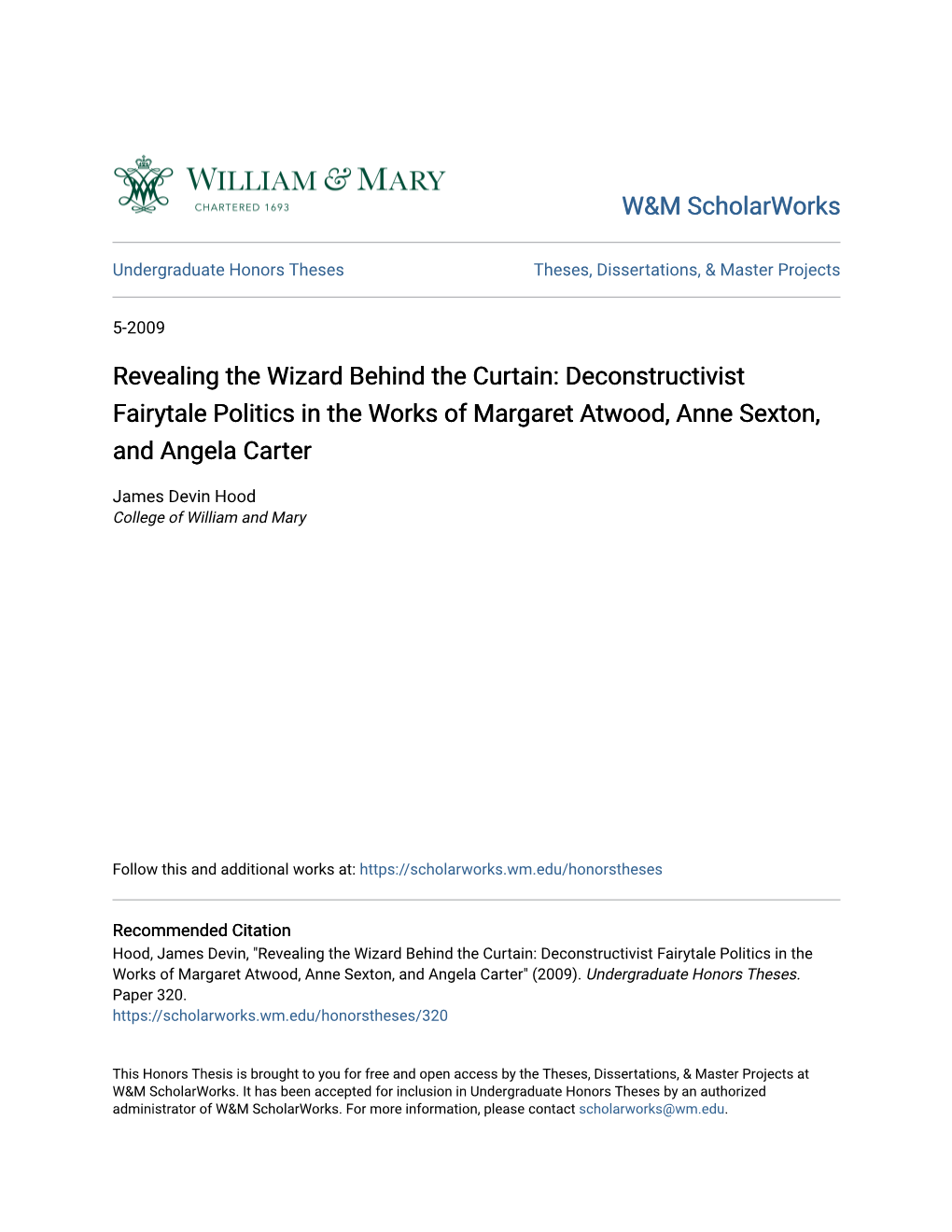 Revealing the Wizard Behind the Curtain: Deconstructivist Fairytale Politics in the Works of Margaret Atwood, Anne Sexton, and Angela Carter