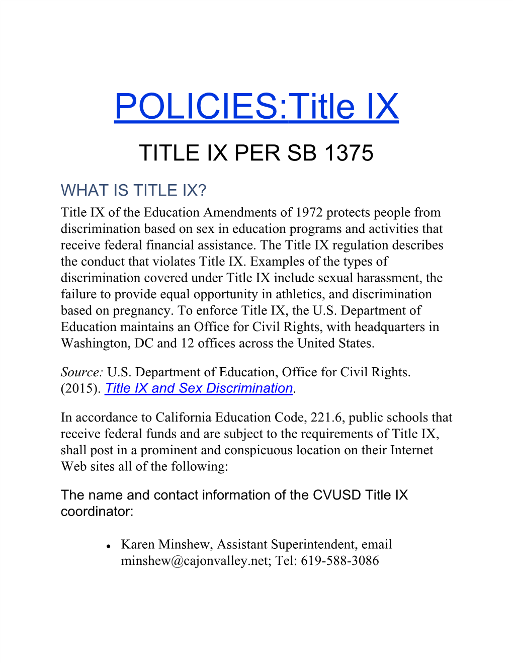 Title IX ​ TITLE IX PER SB 1375