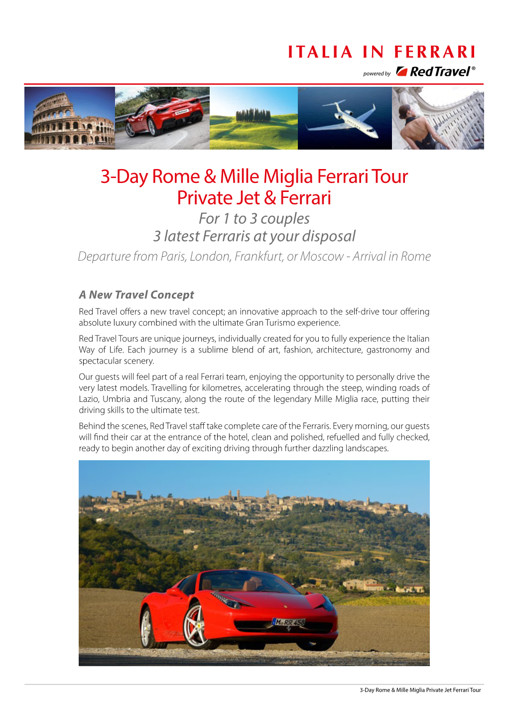 3-Day Rome & Mille Miglia Ferrari Tour Private Jet & Ferrari