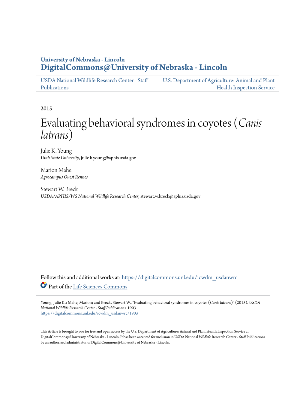 Evaluating Behavioral Syndromes in Coyotes (&lt;I&gt;Canis Latrans&lt;/I&gt;)