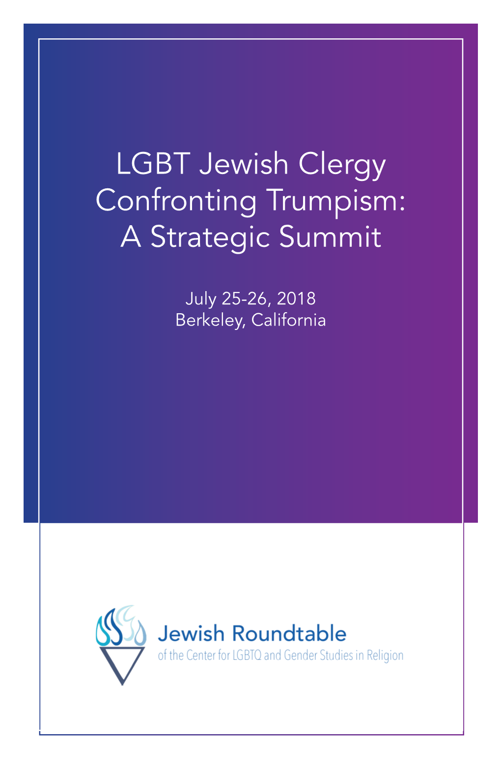 LGBT Jewish Clergy Confronting Trumpism: a Strategic Summit