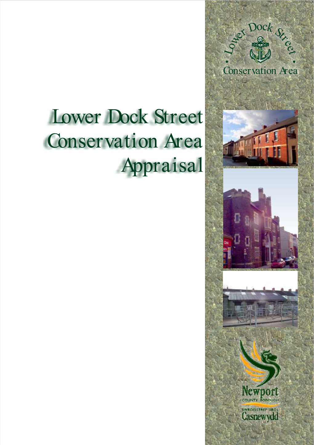 Lower Dock Street Conservation Area Appraisal Lowerlower Dockdock Street,Street, Ppillgwenllyillgwenlly