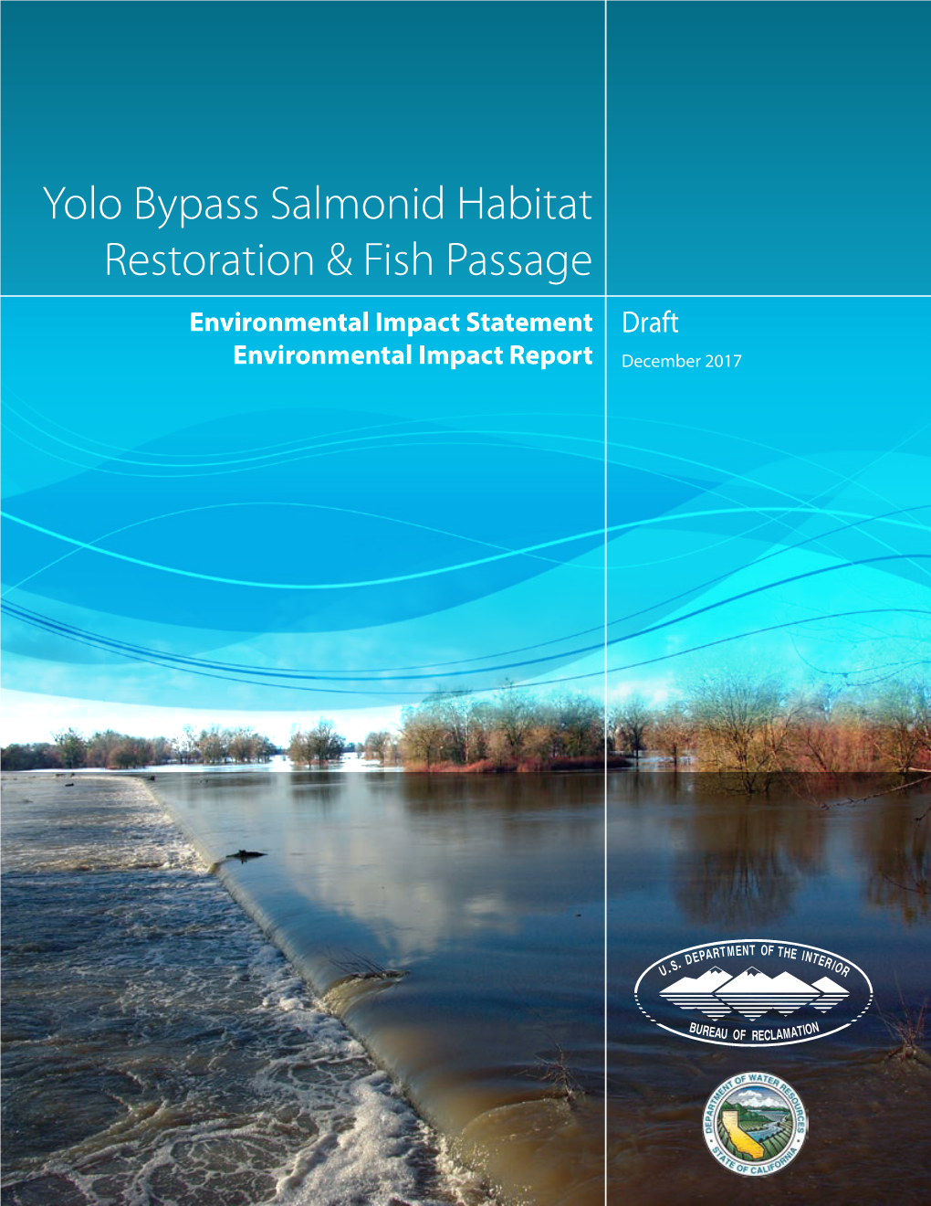 Draft Yolo Bypass Salmonid Habitat Restoration & Fish Passage EIS/EIR
