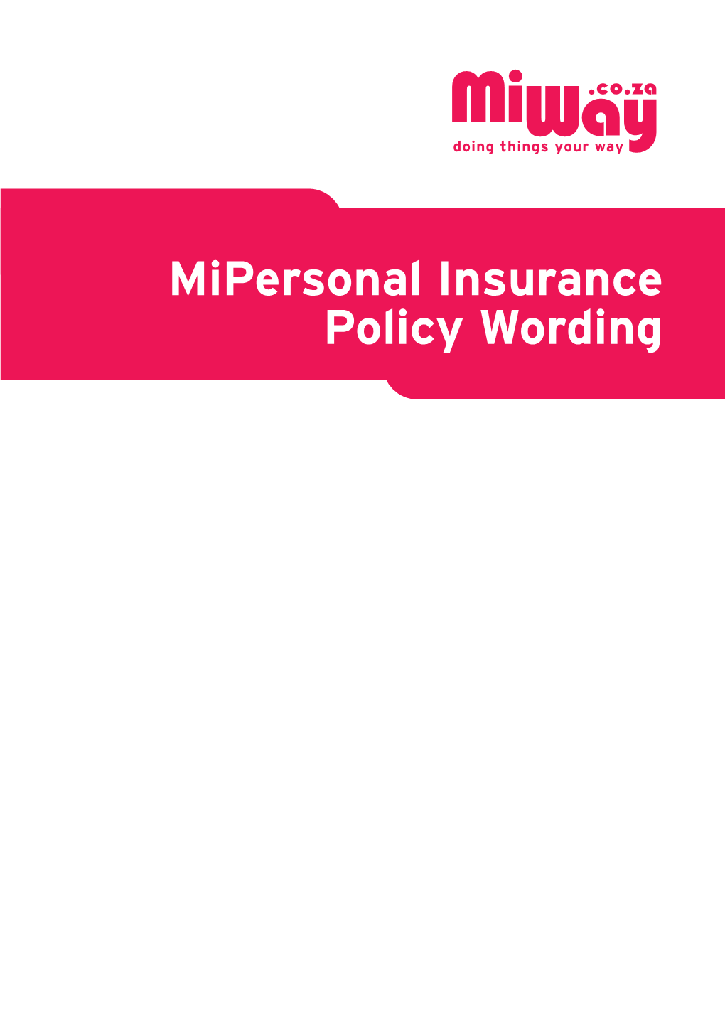 Mipersonal Insurance Policy Wording Mipersonal Insurance Policy