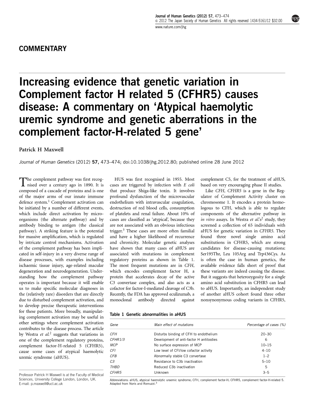 Increasing Evidence That Genetic Variation in Complement Factor H Related 5