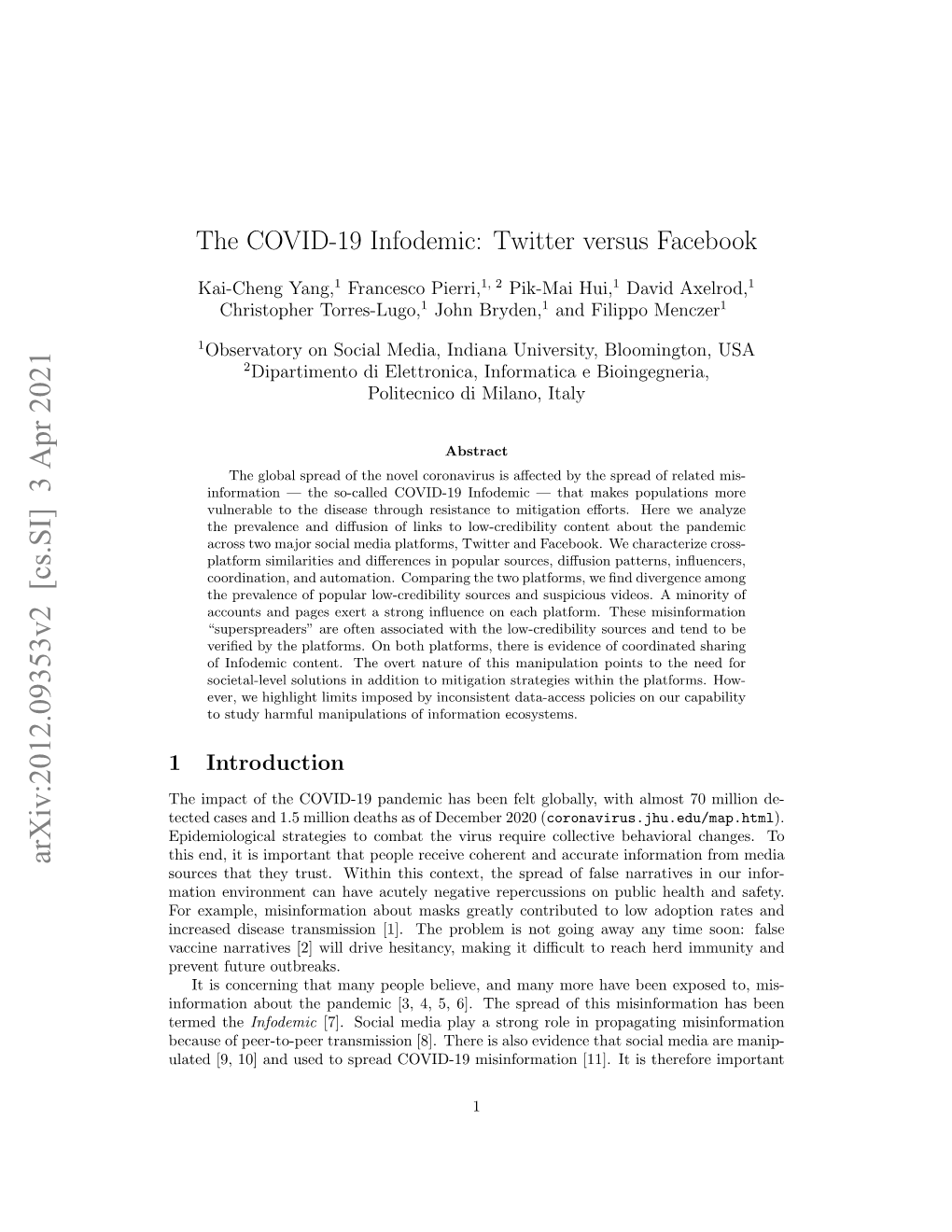 The COVID-19 Infodemic: Twitter Versus Facebook