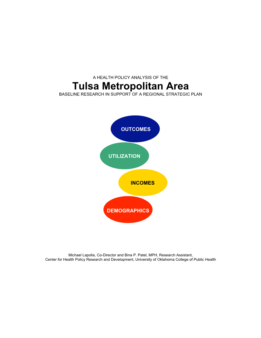 Tulsa Metropolitan Area BASELINE RESEARCH in SUPPORT of a REGIONAL STRATEGIC PLAN