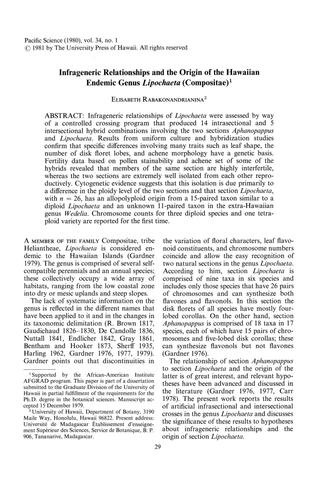 Infrageneric Relationships and the Origin of the Hawaiian Endemic Genus Lipochaeta (Compositae)L