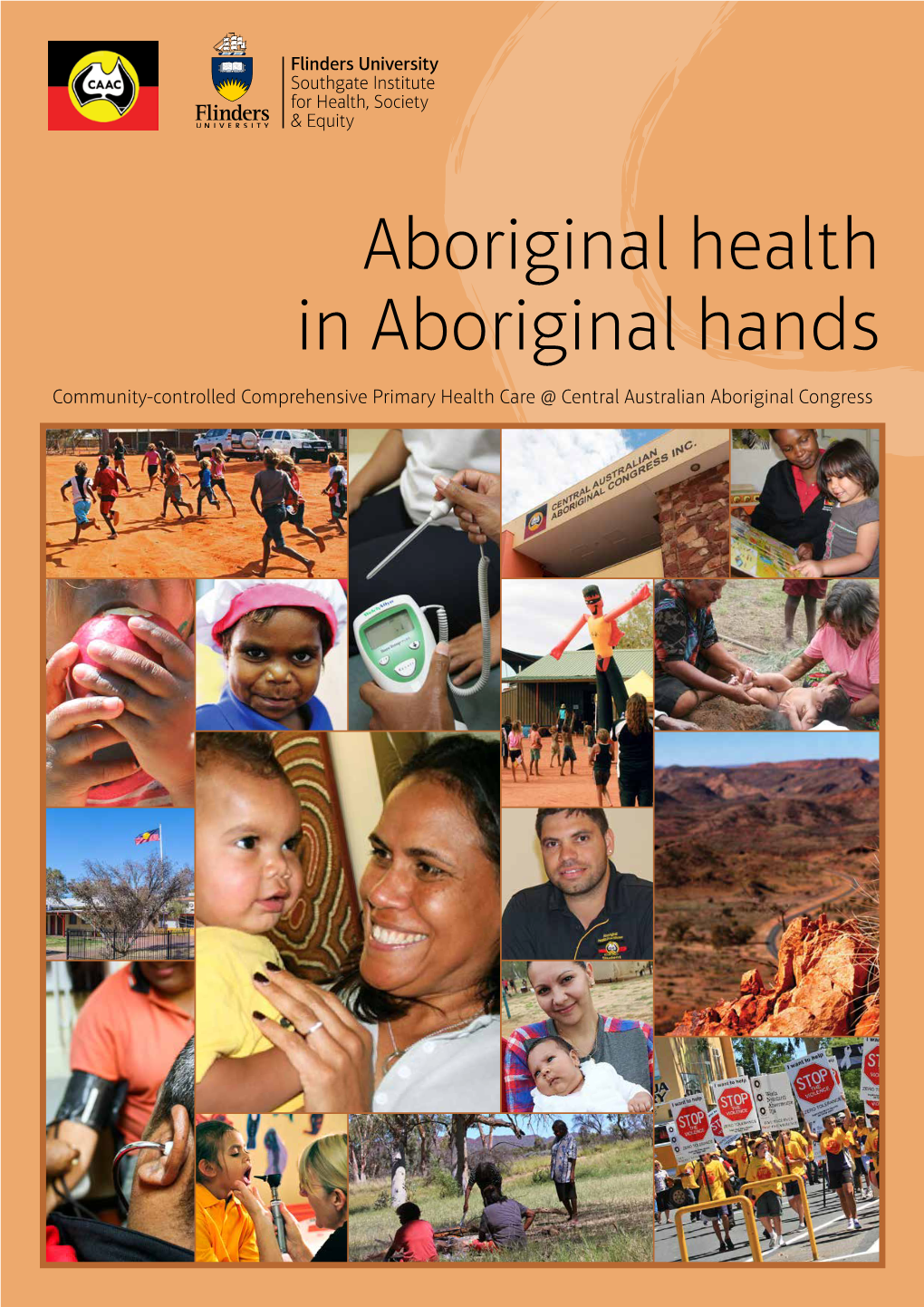 Aboriginal Health in Aboriginal Hands