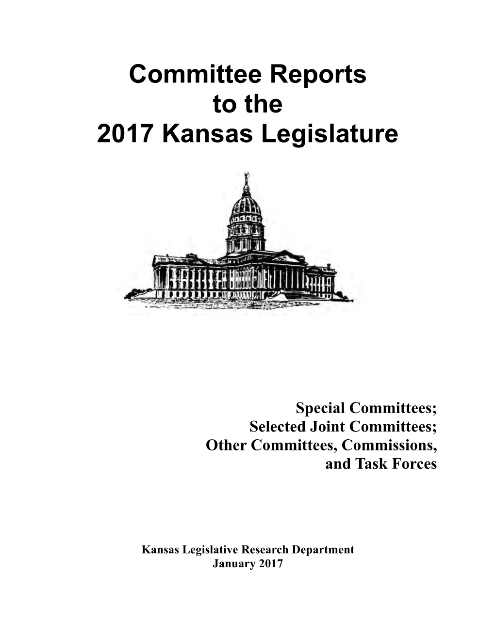 Committee Reports to the 2017 Kansas Legislature