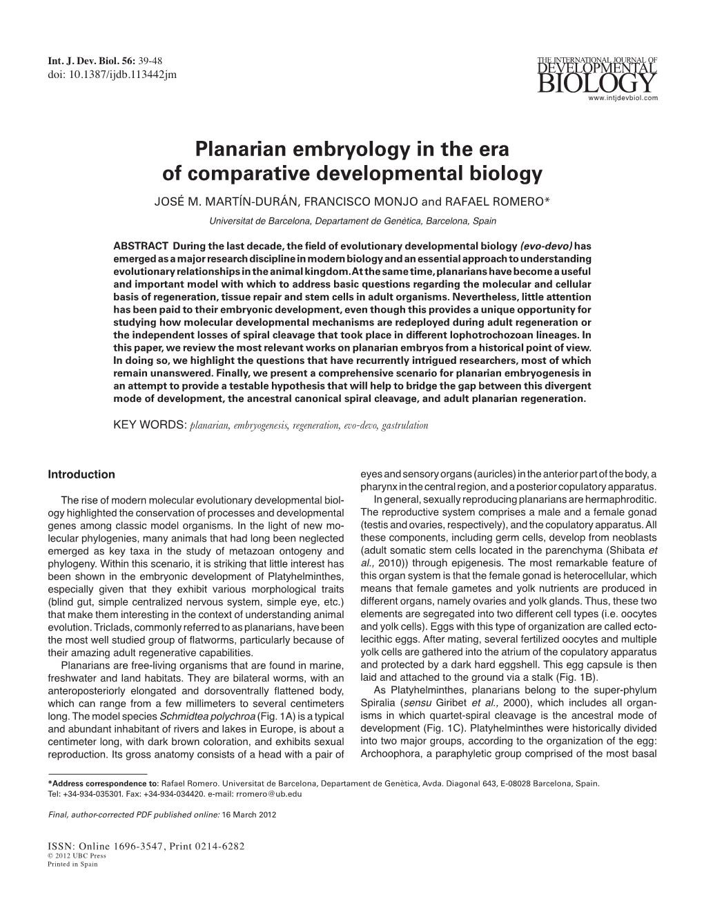 Planarian Embryology in the Era of Comparative Developmental Biology JOSÉ M