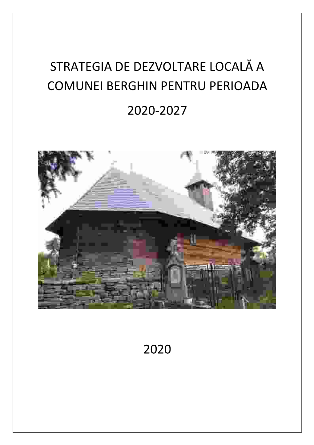Strategia De Dezvoltare Locală a Comunei Berghin Pentru Perioada 2020-2027
