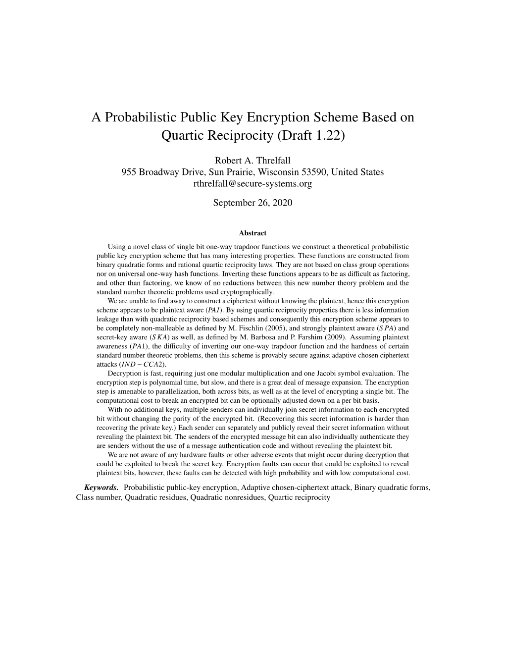 A Probabilistic Public Key Encryption Scheme Based on Quartic Reciprocity (Draft 1.22)