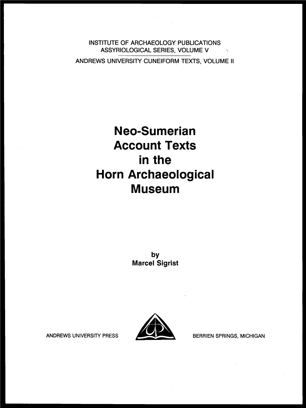 Neo-Sumerian Account Texts in the Horn Archaeological Museum