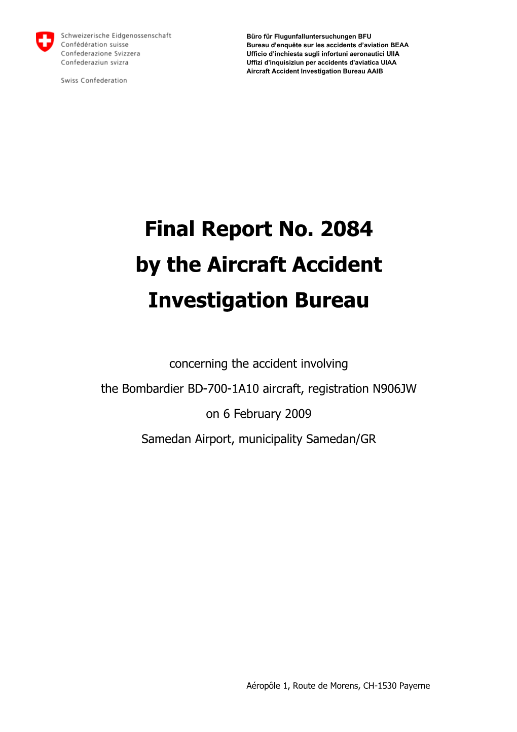 Final Report No. 2084 by the Aircraft Accident Investigation Bureau