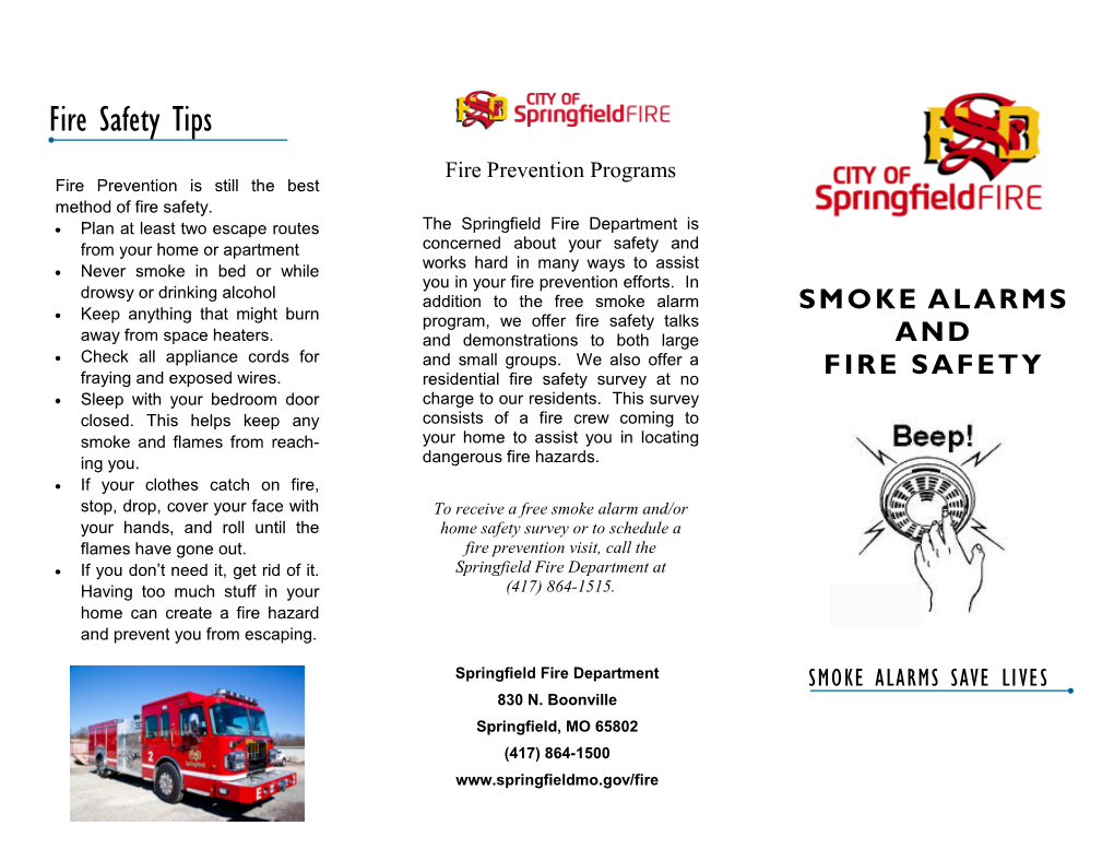 Fire Safety Tips Fire Prevention Programs Fire Prevention Is Still the Best Method of Fire Safety