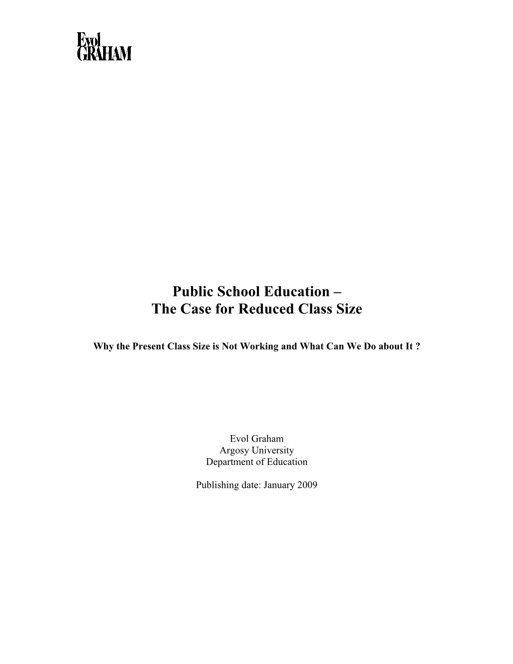 Public School Education – the Case for Reduced Class Size