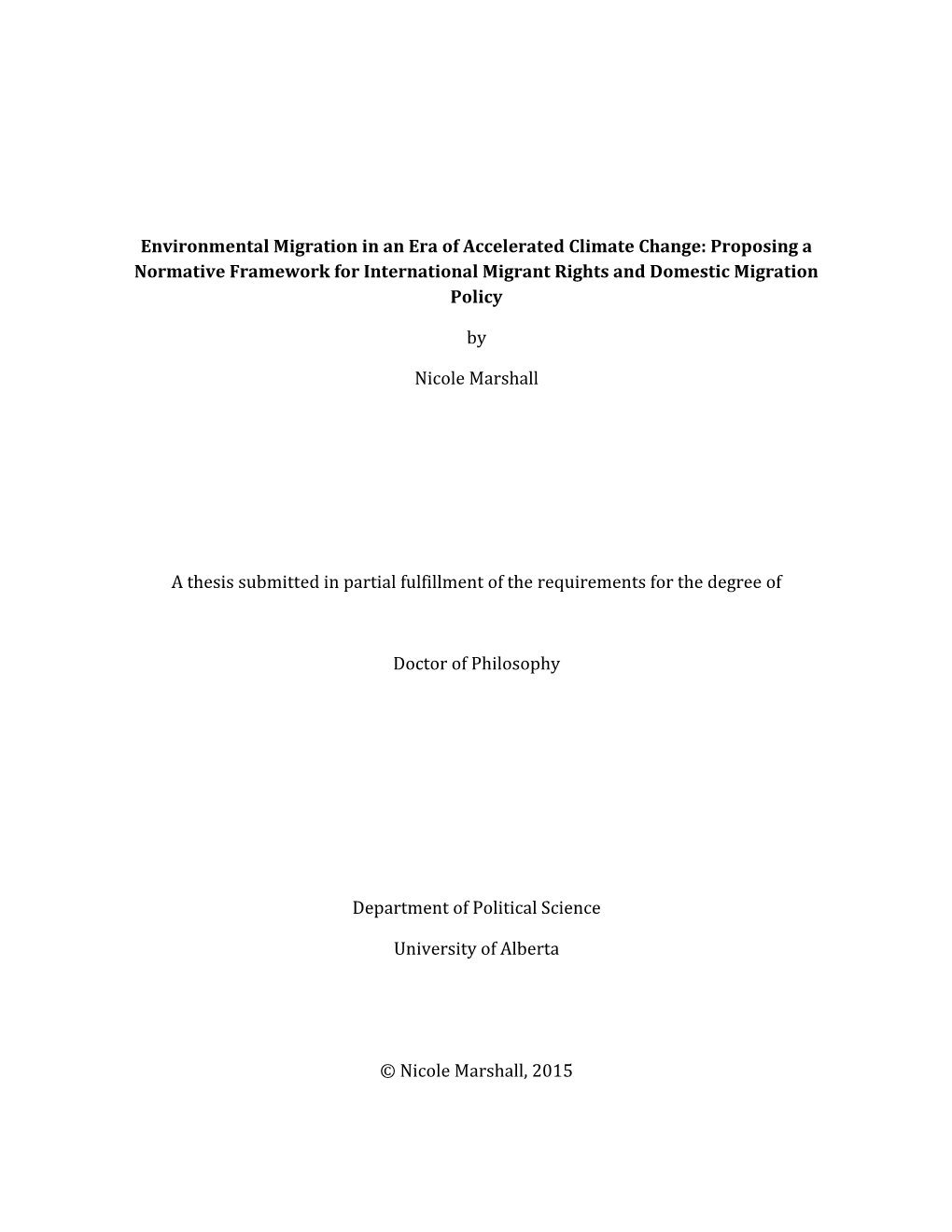 Environmental Migration in an Era of Accelerated Climate Change: Proposing a Normative Framework for International Migrant Rights and Domestic Migration Policy