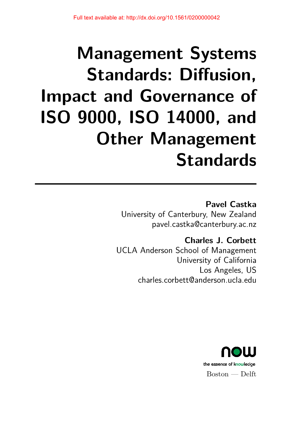 Diffusion, Impact and Governance of ISO 9000, ISO 14000, and Other