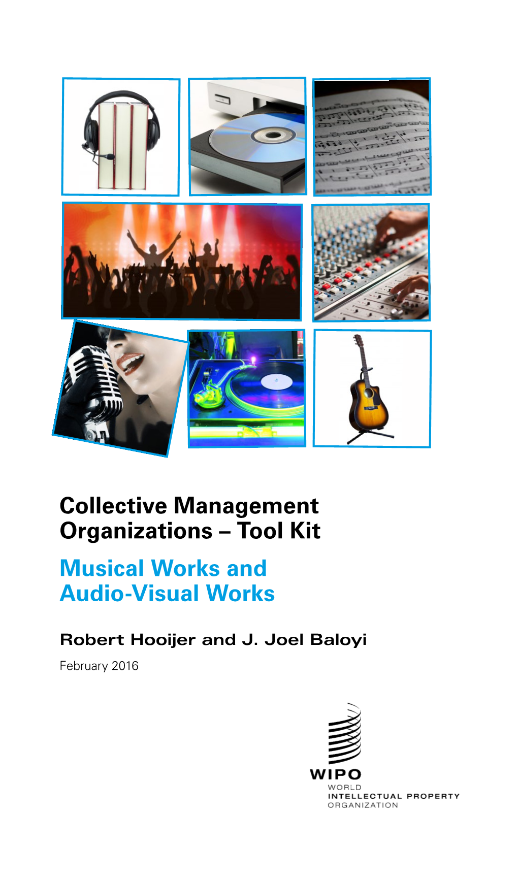 Collective Management Organizations – Tool Kit Musical Works and Audio-Visual Works