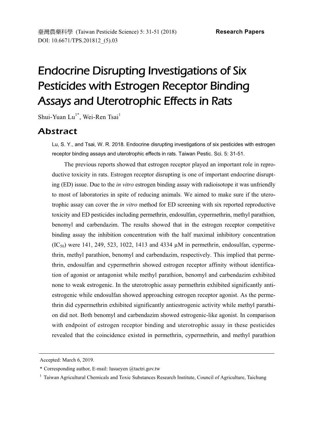 Endocrine Disrupting Investigations of Six Pesticides with Estrogen Receptor Binding Assays and Uterotrophic Effects in Rats