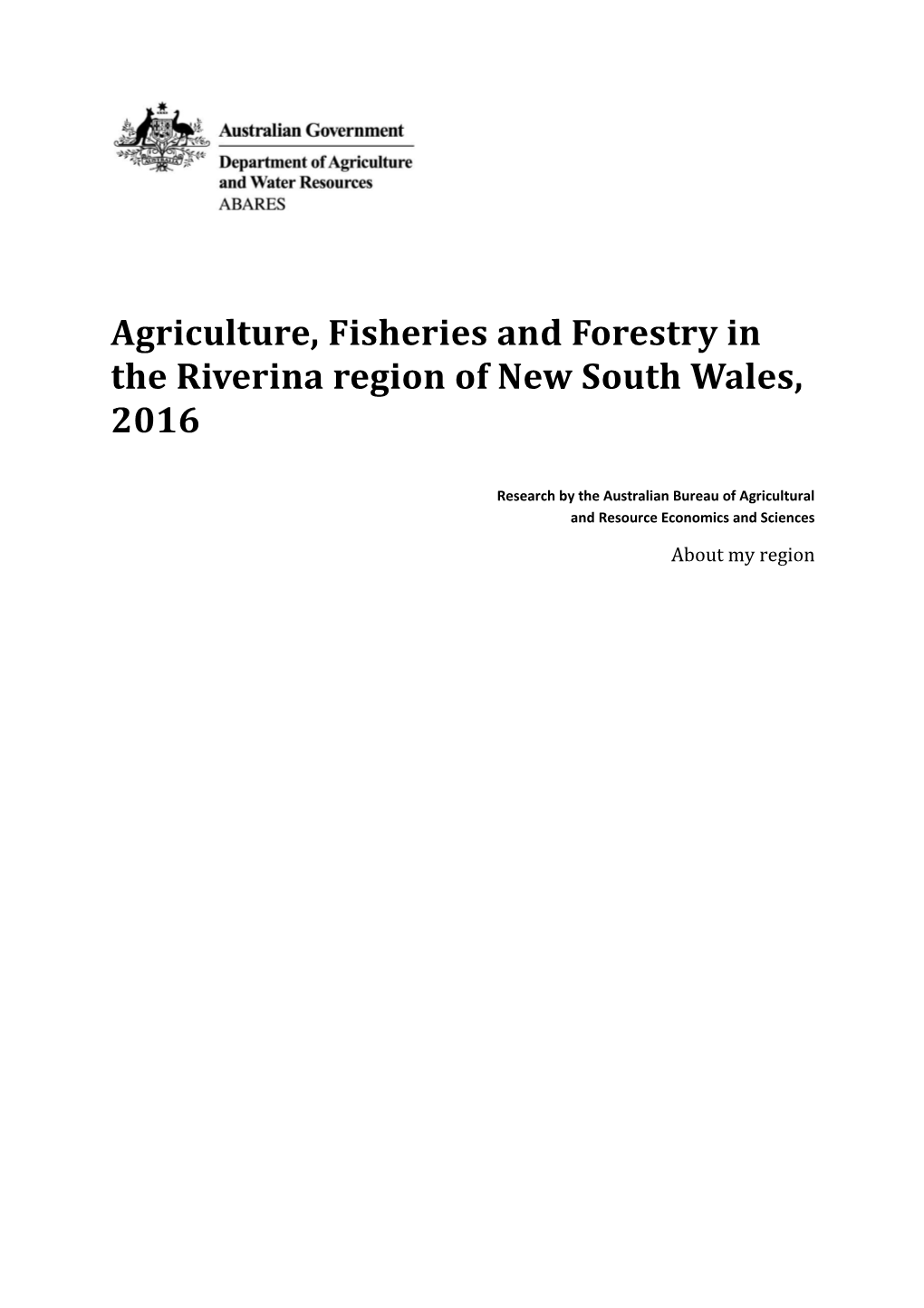 Agriculture, Fisheries and Forestry in the Riverina Region of New South Wales, 2016