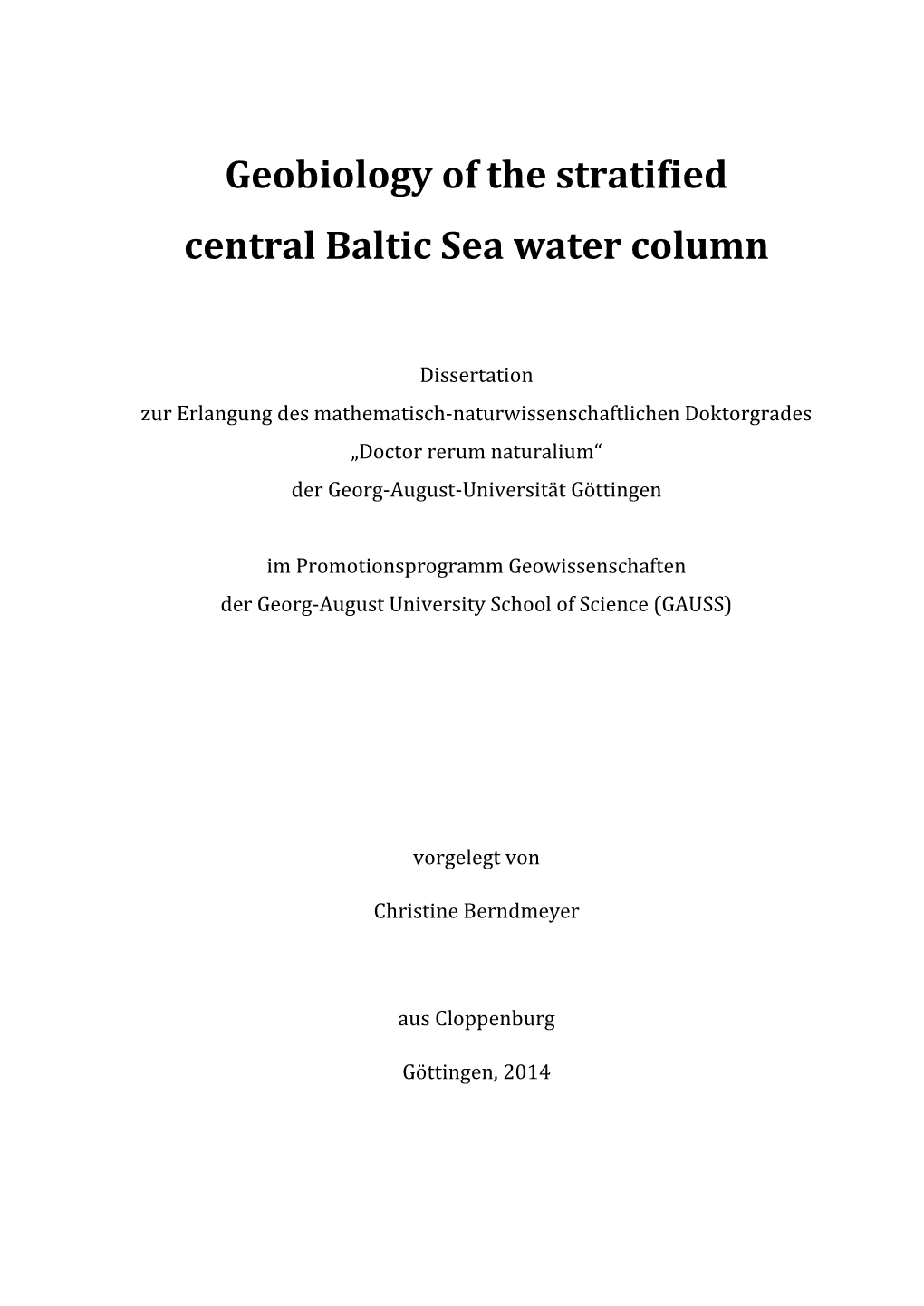 Geobiology of the Stratified Central Baltic Sea Water Column