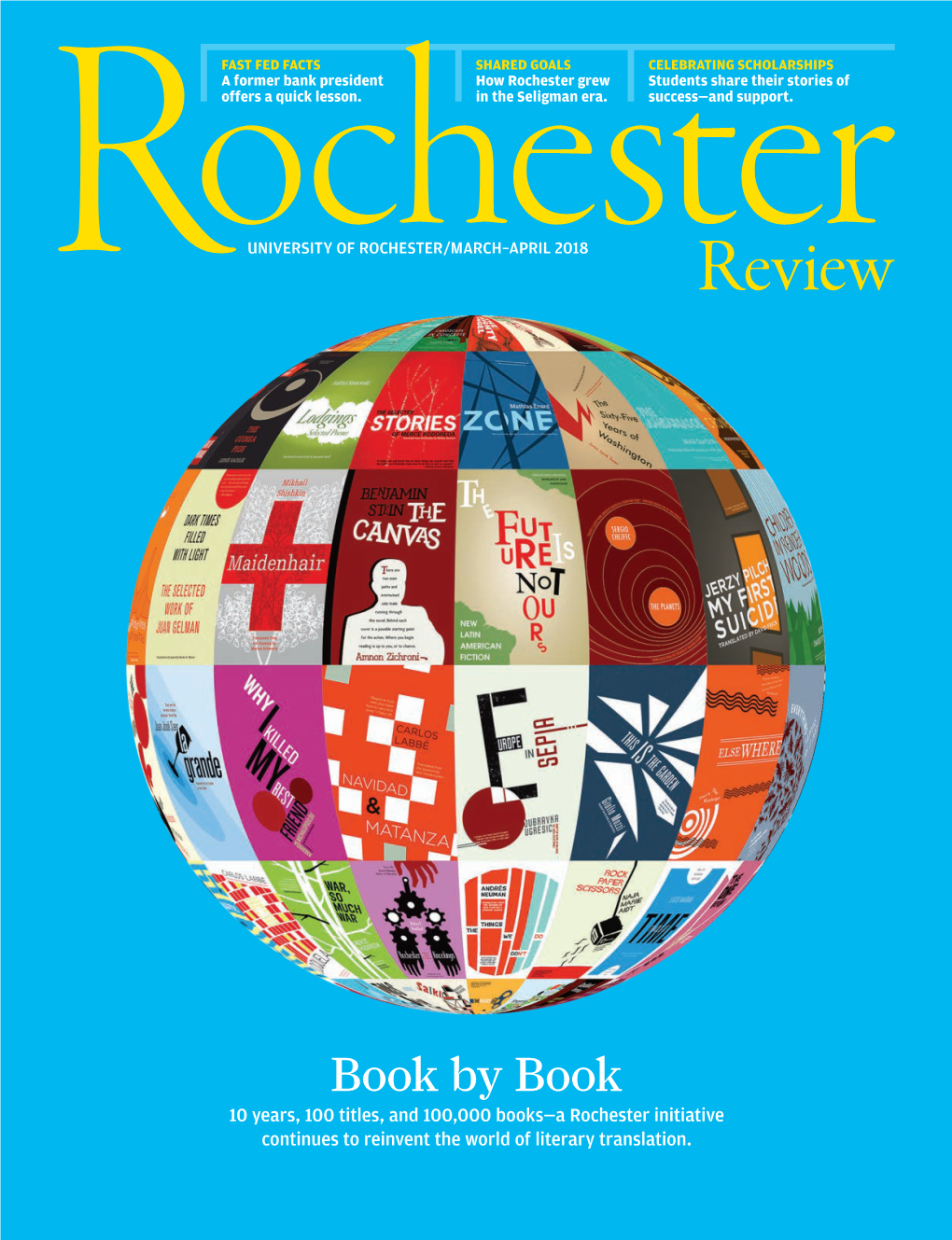Book by Book 10 Years, 100 Titles, and 100,000 Books—A Rochester Initiative Continues to Reinvent the World of Literary Translation