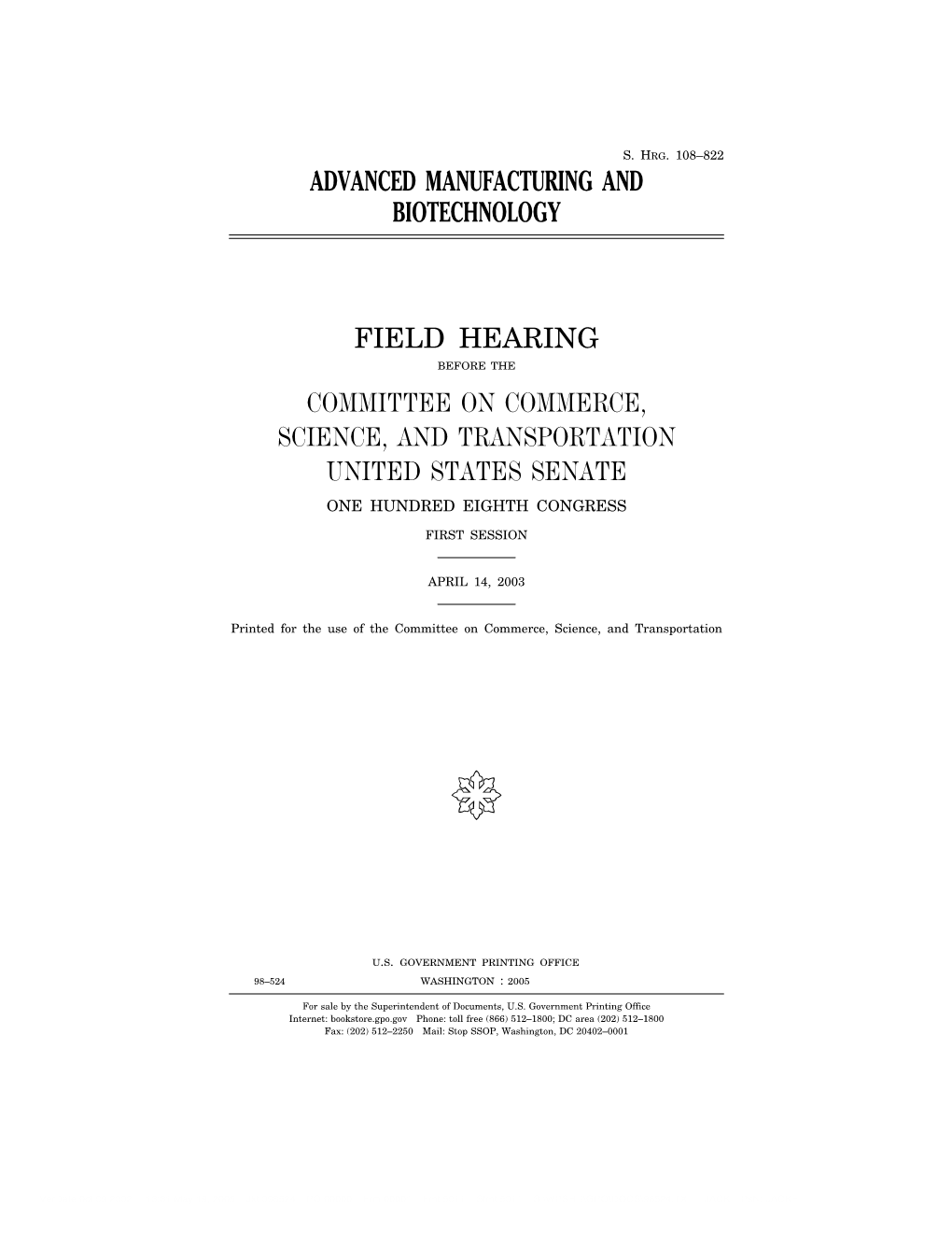 Advanced Manufacturing and Biotechnology Field Hearing