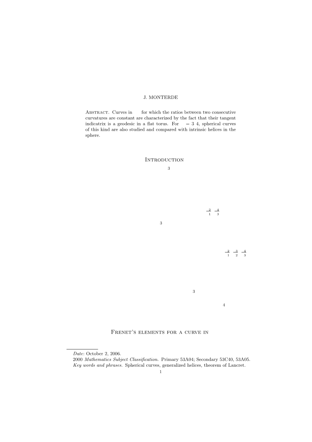 Curves with Constant Curvature Ratios 1