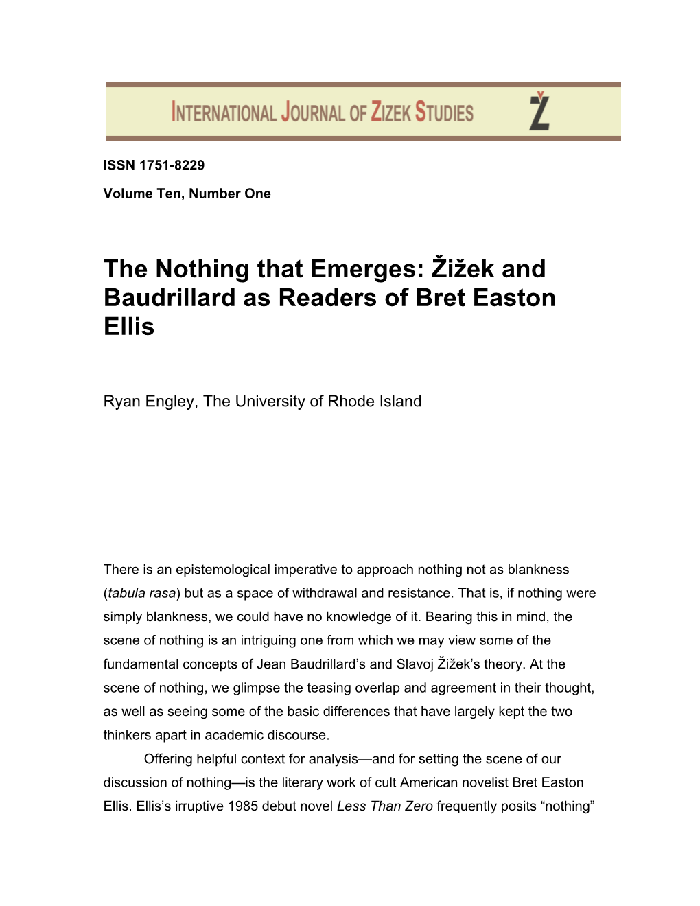 Žižek and Baudrillard As Readers of Bret Easton Ellis