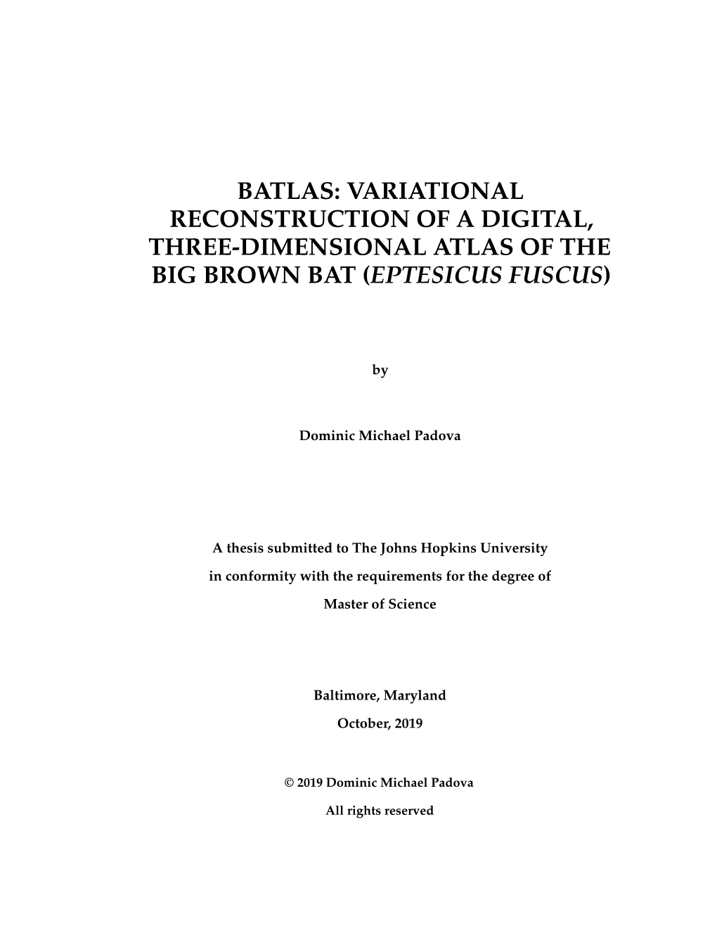 Variational Reconstruction of a Digital, Three-Dimensional Atlas of the Big Brown Bat (Eptesicus Fuscus)