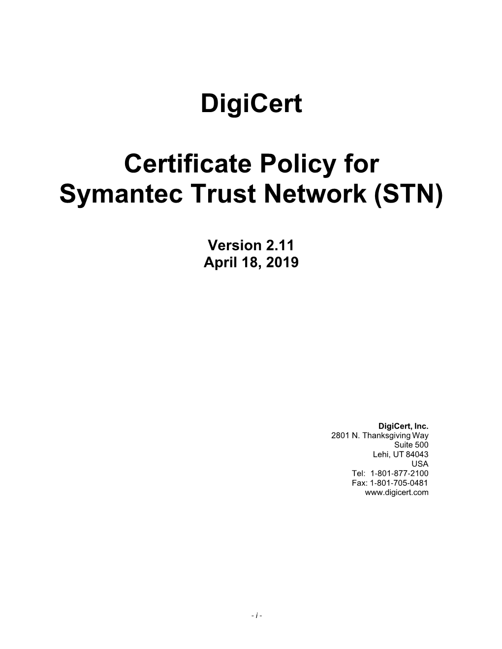 Digicert Certificate Policy for Symantec Trust Network (STN)