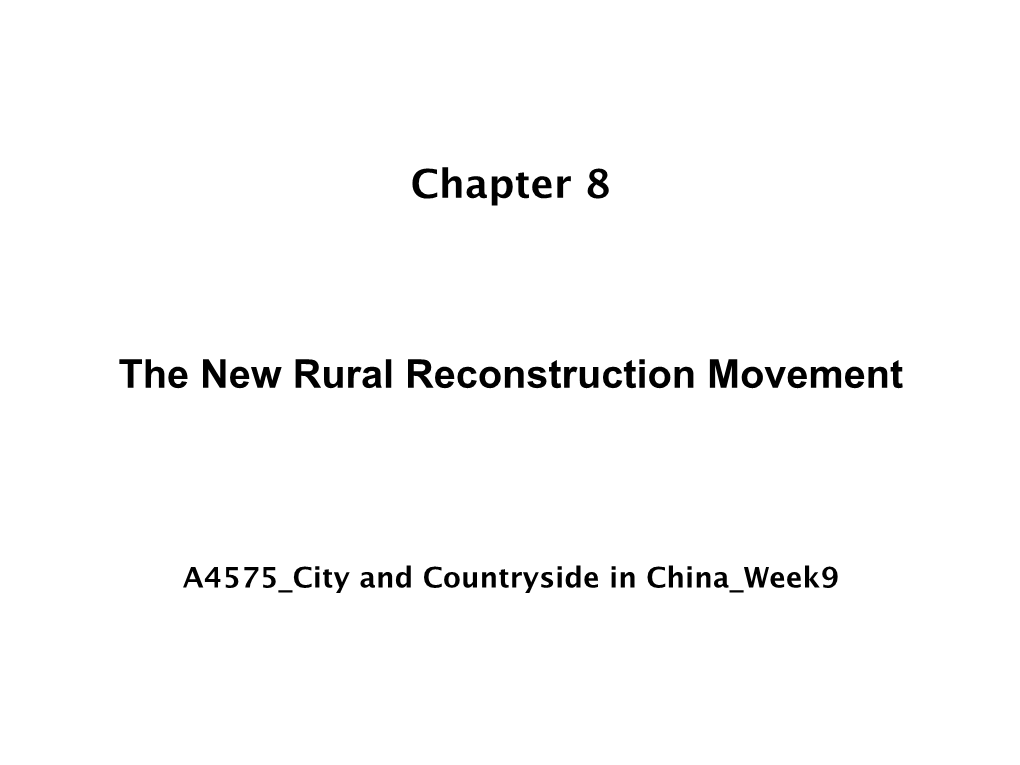 Chapter 8 the New Rural Reconstruction Movement