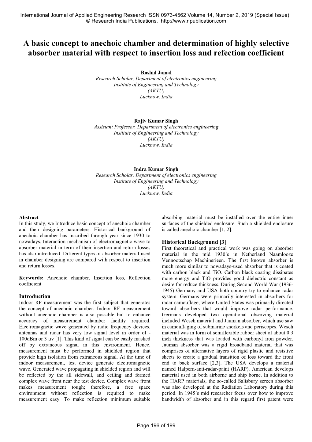 A Basic Concept to Anechoic Chamber and Determination of Highly Selective Absorber Material with Respect to Insertion Loss and Refection Coefficient