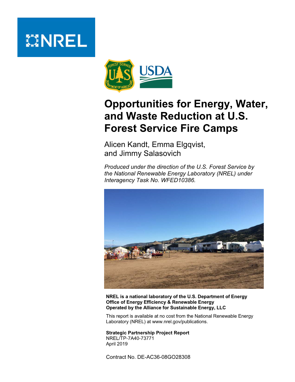 Opportunities for Energy, Water, and Waste Reduction at U.S. Forest Service Fire Camps Alicen Kandt, Emma Elgqvist, and Jimmy Salasovich