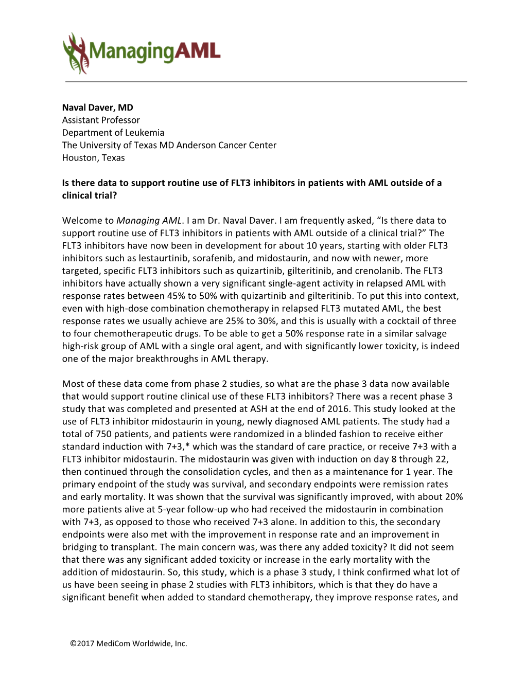 Naval Daver, MD Assistant Professor Department of Leukemia the University of Texas MD Anderson Cancer Center Houston, Texas