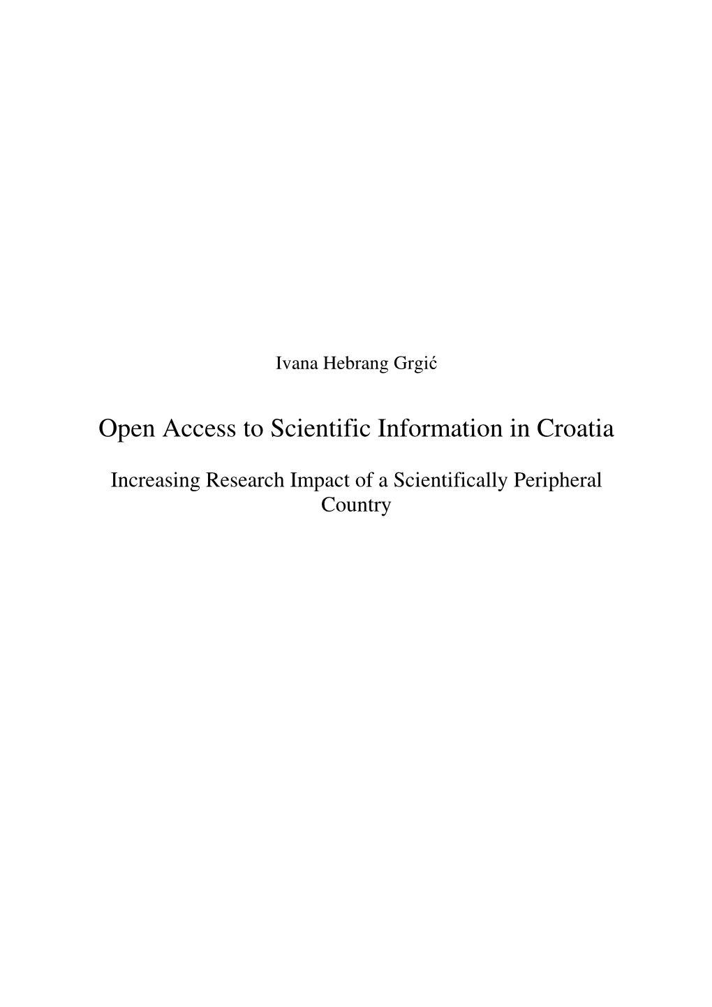 Open Access to Scientific Information in Croatia