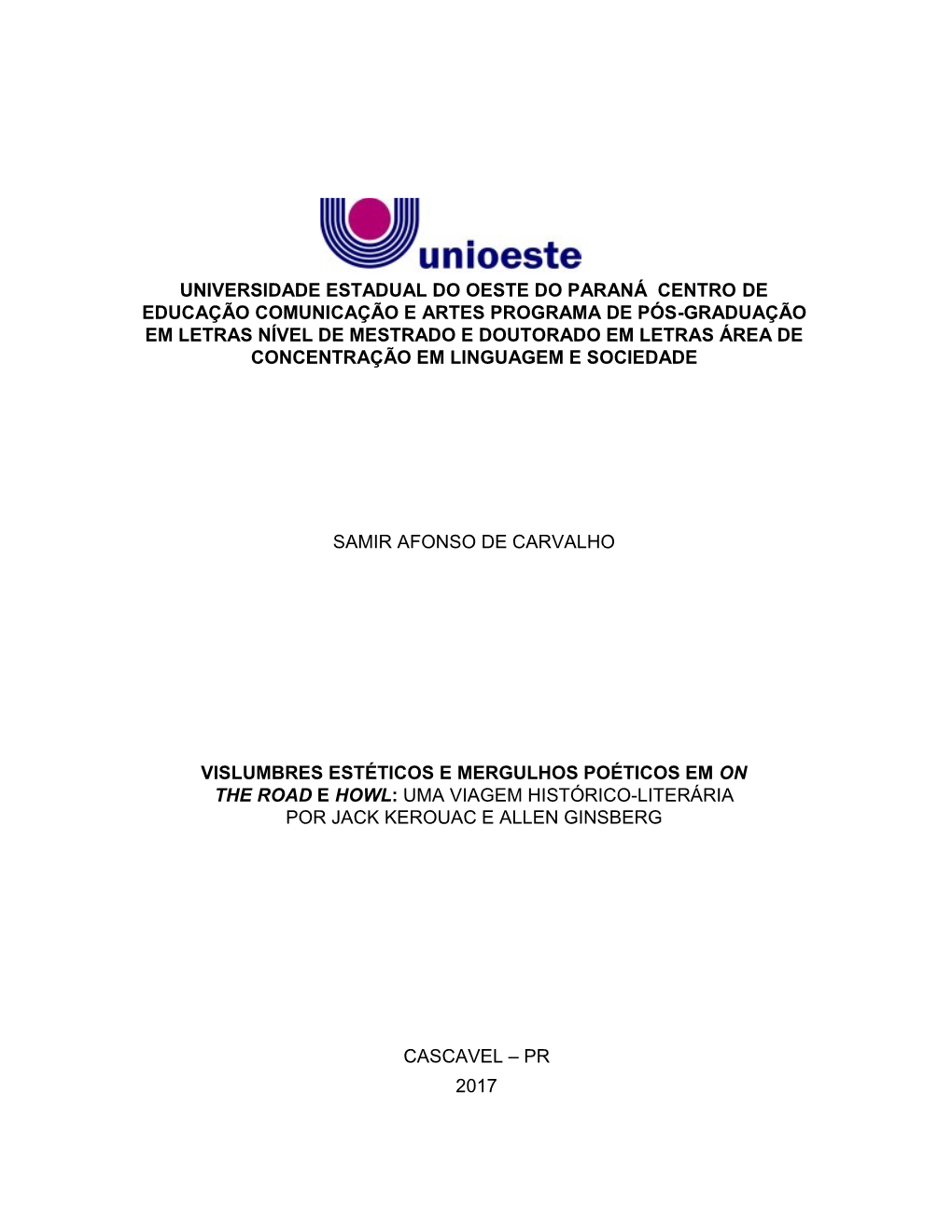 Universidade Estadual Do Oeste Do Paraná Centro De Educação Comunicação E Artes Programa De Pós-Graduação Em Letras Ní