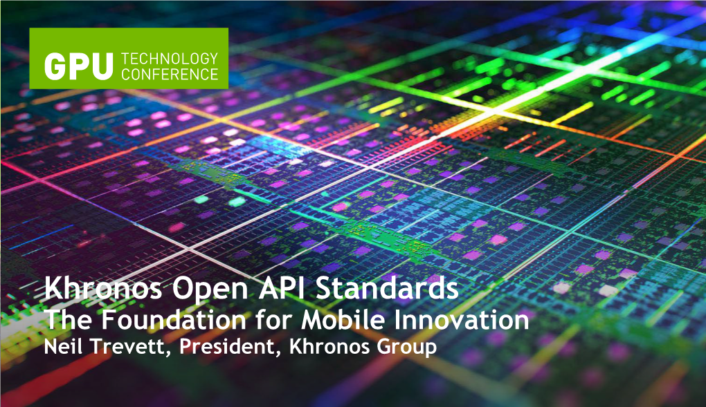 Khronos Open API Standards & Mobile Innovation