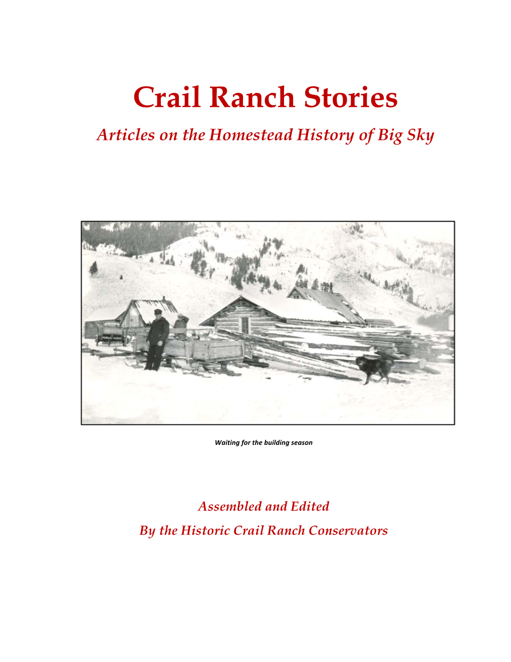 Crail Ranch Stories Articles on the Homestead History of Big Sky