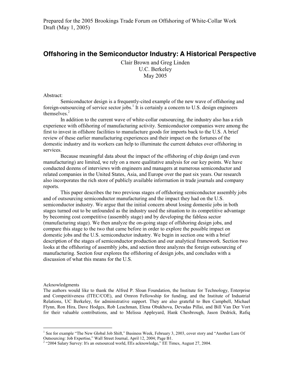 Offshoring in the Semiconductor Industry: a Historical Perspective Clair Brown and Greg Linden U.C